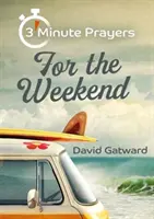 3-minutowe modlitwy na weekend - 3 - Minute Prayers For The Weekend