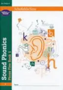 Sound Phonics Phase Five Book 1: KS1, 5-7 lat - Sound Phonics Phase Five Book 1: KS1, Ages 5-7