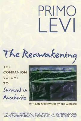 Przebudzenie: Tom towarzyszący Przetrwanie w Auschwitz - The Reawakening: The Companion Volume to Survival in Auschwitz