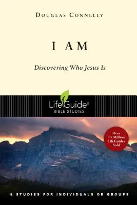 Jestem: Odkrywanie, kim jest Jezus - I Am: Discovering Who Jesus Is