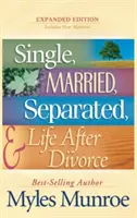 Single, małżeństwa, separacje i życie po rozwodzie - Single, Married, Separated, and Life After Divorce