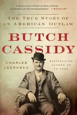 Butch Cassidy: Prawdziwa historia amerykańskiego wyjętego spod prawa - Butch Cassidy: The True Story of an American Outlaw