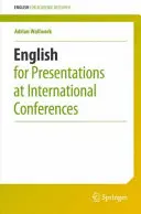 Angielski do prezentacji na międzynarodowych konferencjach - English for Presentations at International Conferences