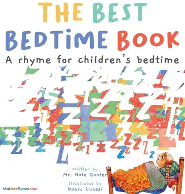 Najlepsza książka na dobranoc: Rymowanka na dobranoc dla dzieci - The Best Bedtime Book: A rhyme for children's bedtime