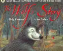 Historia wilka - co naprawdę przydarzyło się Czerwonemu Kapturkowi - Wolf's Story - What Really Happened to Little Red Riding Hood