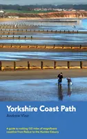 Yorkshire Coast Path - Przewodnik po 120 milach wspaniałego wybrzeża od Redcar do Humber - Yorkshire Coast Path - A guide to walking 120 miles of magnificent coastline from Redcar to the Humber