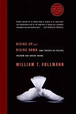 Powstanie i upadek: kilka myśli o przemocy, wolności i pilnych środkach - Rising Up and Rising Down: Some Thoughts on Violence, Freedom and Urgent Means