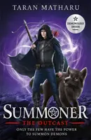 Przywoływacz: Wyrzutek - Księga 4 - Summoner: The Outcast - Book 4