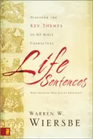 Zdania Życia: Odkryj kluczowe tematy 63 postaci biblijnych - Life Sentences: Discover the Key Themes of 63 Bible Characters