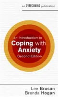 Wprowadzenie do radzenia sobie z lękiem, wydanie 2 - An Introduction to Coping with Anxiety, 2nd Edition