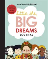 Little Me, Big Dreams Journal - rysuj, pisz i koloruj w tym dzienniku - Little Me, Big Dreams Journal - Draw, write and colour this journal