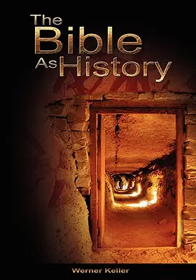 Biblia jako historia - The Bible as History