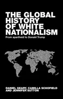 Globalny biały nacjonalizm: Od apartheidu do Trumpa - Global White Nationalism: From Apartheid to Trump