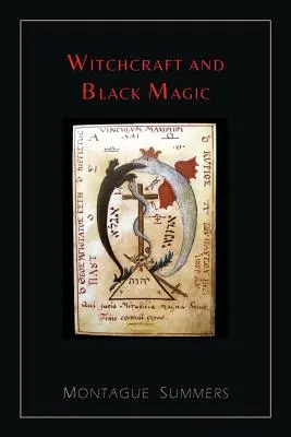 Czary i czarna magia [wydanie ilustrowane] - Witchcraft and Black Magic [Illustrated Edition]