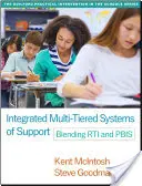 Zintegrowane wielopoziomowe systemy wsparcia: Łączenie Rti i Pbis - Integrated Multi-Tiered Systems of Support: Blending Rti and Pbis