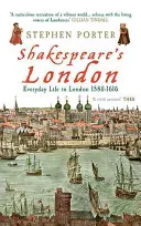 Londyn Szekspira: Życie codzienne w Londynie 1580-1616 - Shakespeare's London: Everyday Life in London 1580-1616