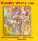 Również ważkie słowa - Weighty Words, Too