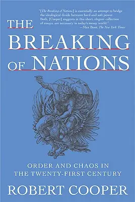 The Breaking of Nations: Porządek i chaos w dwudziestym pierwszym wieku - The Breaking of Nations: Order and Chaos in the Twenty-First Century