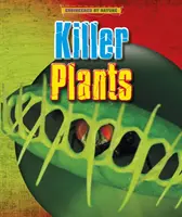 Zabójcze rośliny - Killer Plants