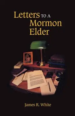 Listy do mormońskiego starszego - Letters to a Mormon Elder