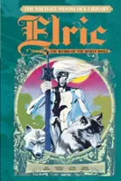 Biblioteka Michaela Moorcocka Vol. 4: Elric the Weird of the White Wolf - The Michael Moorcock Library Vol. 4: Elric the Weird of the White Wolf