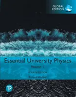 Essential University Physics: Tom 1, wydanie globalne - Essential University Physics: Volume 1, Global Edition