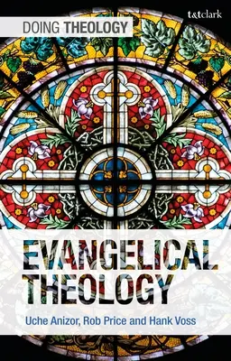 Teologia ewangelicka - Evangelical Theology