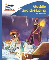 Reading Planet - Aladdin and the Lamp - Niebieski: Rocket Phonics - Reading Planet - Aladdin and the Lamp - Blue: Rocket Phonics