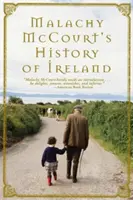 Historia Irlandii Malachy'ego McCourta (Paperback) - Malachy McCourt's History of Ireland (Paperback)