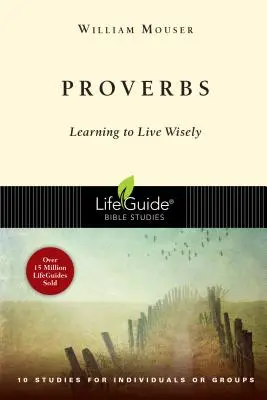 Przysłowia: Jak mądrze żyć - Proverbs: Learning to Live Wisely