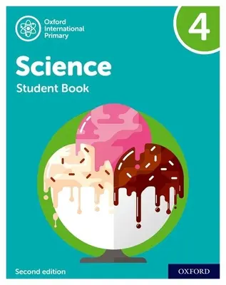 Oxford International Primary Science Second Edition: Zeszyt ucznia 4 - Oxford International Primary Science Second Edition: Student Book 4