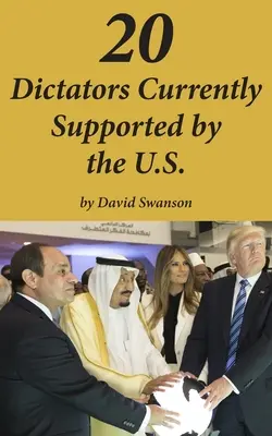 20 dyktatorów wspieranych obecnie przez USA - 20 Dictators Currently Supported by the U.S.