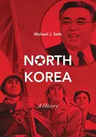 Korea Północna: A History - North Korea: A History