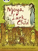 Bug Club Independent Fiction Rok 3 Brown A Moya, the Luck Child - Bug Club Independent Fiction Year 3 Brown A Moya, the Luck Child