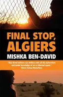 Ostatni przystanek, Algier - Final Stop, Algiers