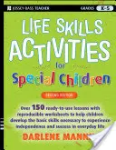 Ćwiczenia umiejętności życiowych dla dzieci specjalnych, klasy K-5 - Life Skills Activities for Special Children, Grades K-5