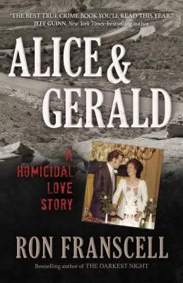 Alice & Gerald: Zabójcza historia miłosna - Alice & Gerald: A Homicidal Love Story