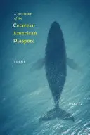 Historia amerykańskiej diaspory waleni - A History of the Cetacean American Diaspora