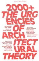 2000+: Pilne potrzeby teorii architektury - 2000+: The Urgencies of Architectural Theory