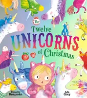 Dwanaście jednorożców na Boże Narodzenie - Twelve Unicorns of Christmas