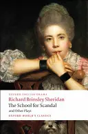 Szkoła dla skandalistów i inne sztuki: The Rivals/The Duenna/A Trip to Scarborough/The School for Scandal/The Critic - The School for Scandal and Other Plays: The Rivals/The Duenna/A Trip to Scarborough/The School for Scandal/The Critic