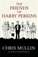 Przyjaciele Harry'ego Perkinsa - Friends of Harry Perkins