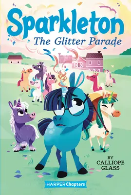 Sparkleton: Parada brokatu - Sparkleton: The Glitter Parade