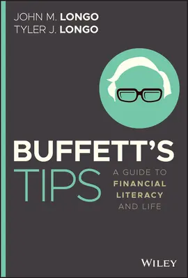 Wskazówki Buffetta: Przewodnik po finansach i życiu - Buffett's Tips: A Guide to Financial Literacy and Life