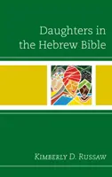 Córki w Biblii hebrajskiej - Daughters in the Hebrew Bible