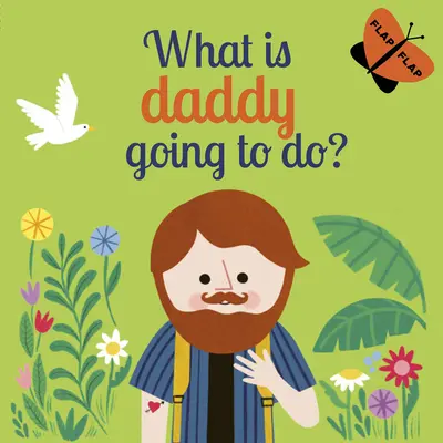 Co zrobi tata? - What Is Daddy Going to Do?