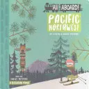 All Aboard Pacific Northwest: Elementarz rekreacji - All Aboard Pacific Northwest: A Recreation Primer