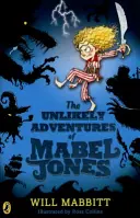 Nieprawdopodobne przygody Mabel Jones - Tytuł Klubu Książki Toma Fletchera 2018 - Unlikely Adventures of Mabel Jones - Tom Fletcher Book Club Title 2018