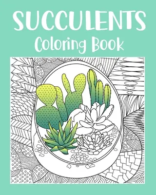 Kolorowanka z sukulentami - Succulents Coloring Book
