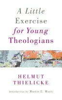 Małe ćwiczenie dla młodych teologów - A Little Exercise for Young Theologians